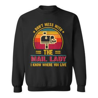 Dont Mess With The Mail Lady Post Office Us Postal Service Sweatshirt - Seseable