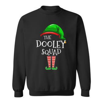 Dooley Name Gift The Dooley Squad Sweatshirt - Seseable