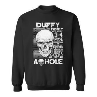 Duffy Name Gift Duffy Ive Only Met About 3 Or 4 People Sweatshirt - Seseable