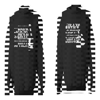 Education Important But Guitar Is Importanter Funny Guitar Sweatshirt | Mazezy