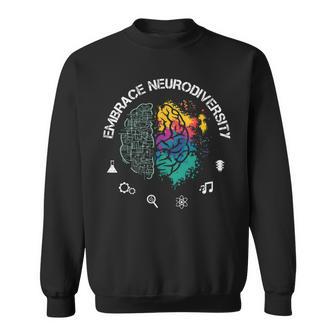 Embrace Neurodiversity Funny Sweatshirt | Favorety