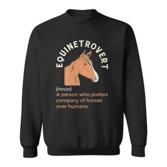 Equinetrovert Definition Equestrian Horse Lover Sweatshirt | Mazezy