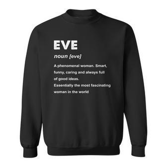 Eve Name Definition Personalized Custom Sweatshirt - Thegiftio UK