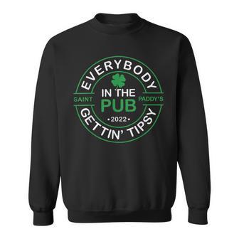 Everybody In The Pub Gettin Tipsy Sweatshirt | Favorety UK