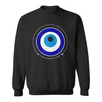 Evil Eye Greek Nazar May Every Evil Eye Upon You Go Blind Zip Sweatshirt | Mazezy