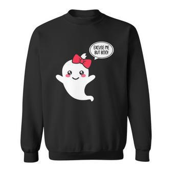 Excuse Me But Boo Funny Cute Ghost Halloween Boo Sweatshirt - Thegiftio UK