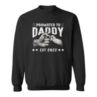 Expecting New Dad Gifts Soon To Be Promoted To Daddy 2022 Ver2 Sweatshirt | Mazezy