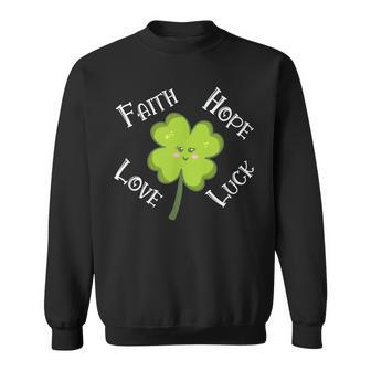Faith Hope Love Luck 4 Leaf Clover Shamrock Sweatshirt - Thegiftio UK