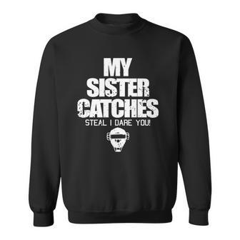 Fastpitch Softball Catcher Funny Brother Sister Sweatshirt - Thegiftio UK