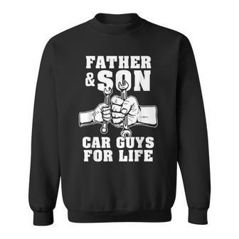 Father And Son Car Guys For Life Cute Car Mechanic Sweatshirt - Thegiftio UK