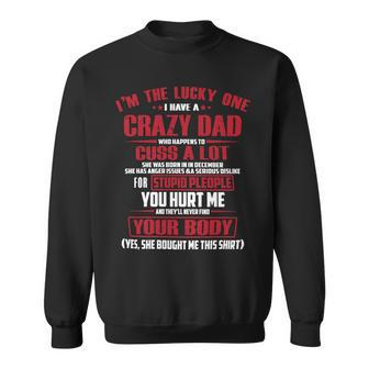Father Grandpa A Crazy Dad T 368 Family Dad Sweatshirt - Monsterry DE