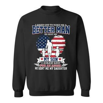 Father Grandpa Better Man Sondaughter Patriotic Family Best Dad 57 Family Dad Sweatshirt - Monsterry CA