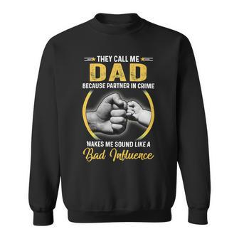 Father Grandpa Dad For Men Funny Fathers Day They Call Me Dad 4 Family Dad Sweatshirt - Monsterry