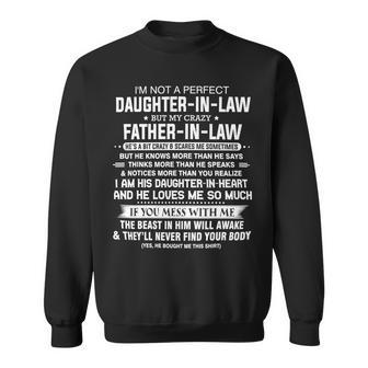 Father Grandpa Im Not A Perfect Daughter In Law But My Crazy 16 Family Dad Sweatshirt - Monsterry DE