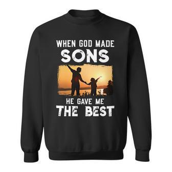 Father Grandpa When God Made Sons He Gave Me The Best 145 Family Dad Sweatshirt - Monsterry DE