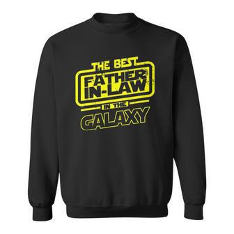 Father In Law The Best In The Galaxy Gift Sweatshirt | Mazezy