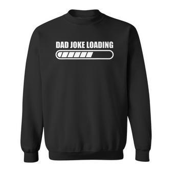 Fathers Day Funny Mens Dad Joke From Daughter Son Wife Sweatshirt | Mazezy