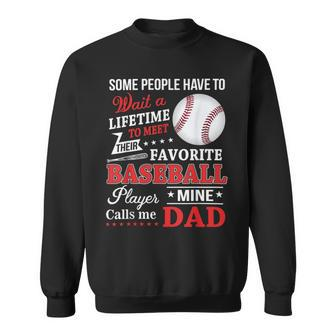 Favorite Baseball Player Calls Me Dad V3 Sweatshirt | Favorety CA