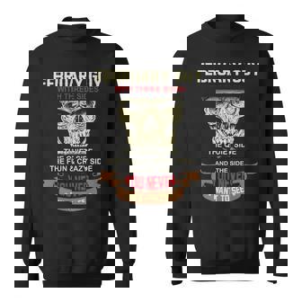 February Guy I Have 3 Sides February Guy Birthday Sweatshirt | Seseable CA