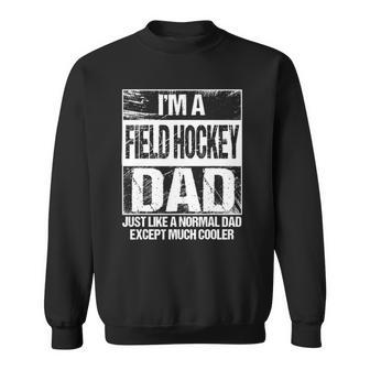 Field Hockey Dad Gift Field Hockey Player Gift Father Sweatshirt | Mazezy