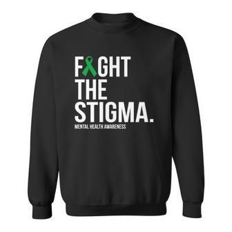 Fight The Stigma Green Ribbon Mental Health Awareness Sweatshirt - Thegiftio UK