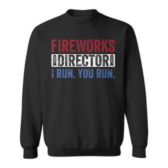 Fireworks Director Funny 4Th Of July Red White & Blue Sweatshirt - Seseable