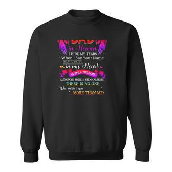 For My Dad In Heaven I Hide My Tears When I Say Your Name Sweatshirt | Mazezy DE