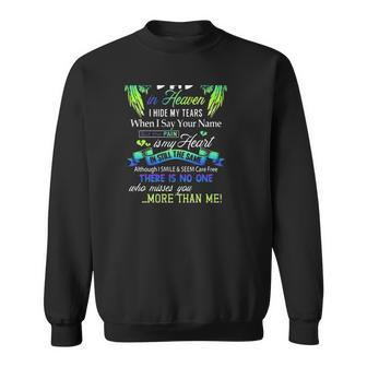 For My Dad In Heaven No One Miss You More Than Me Fathers Day Gift Dad Guardian Angel Wings Sweatshirt | Mazezy