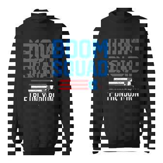 Fourth Of July 4Th July Fireworks Boom Patriotic American Sweatshirt | Mazezy