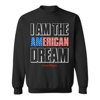 Fourth Of July I Am The American Dream Graphic Sweatshirt - Seseable