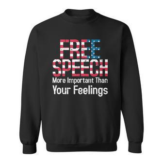 Free Speech More Important Than Feelings 1St Amendment Usa Sweatshirt | Mazezy UK