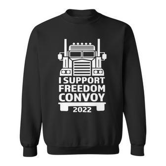 Freedom Convoy 2022 In Support Of Truckers Mandate Freedom Sweatshirt | Favorety AU