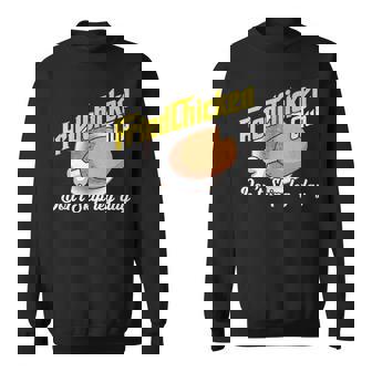 Fried Chicken Dont Skip Leg Day Chicken Meat Food Sweatshirt - Thegiftio UK
