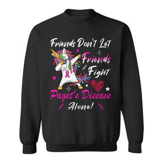 Friends Dont Let Friends Fight Pagets Disease Alone Unicorn Pink Ribbon Pagets Disease Pagets Disease Awareness Sweatshirt | Favorety AU