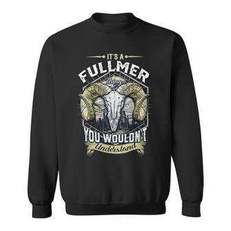 Fullmer Name Shirt Fullmer Family Name V2 Sweatshirt - Monsterry UK