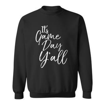 Fun Game Day Accessories For Women Cute Its Game Day Yall Sweatshirt | Mazezy