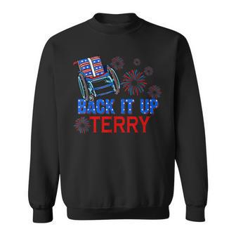 Funny 4Th Of July Firework Back Up Terry Put It In Reverse Sweatshirt - Seseable