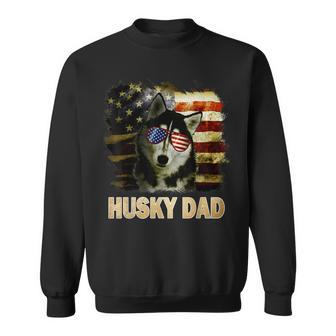 Funny Best Husky Dad Ever American Flag 4Th Of July Vintage Sweatshirt - Seseable