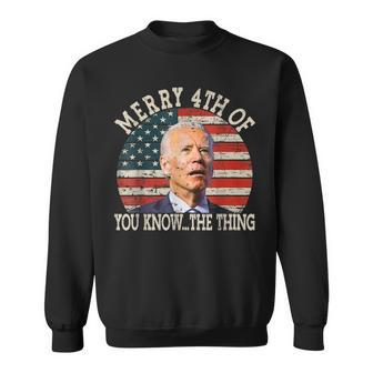Funny Biden Dazed Merry 4Th Of You Know The Thing Sweatshirt | Mazezy DE