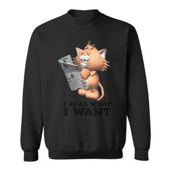 Funny Cat Personality I Read What I Want Cats V2 Sweatshirt - Thegiftio