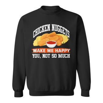 Funny Chicken Nuggets Sarcastic Fried Chicken Lover Sweatshirt - Thegiftio UK