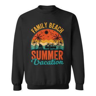 Funny Family Beach Summer Vacation Sweatshirt | Favorety UK