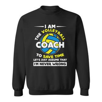 Funny I Am The Volleyball Coach Sports Gift Sweatshirt | Mazezy