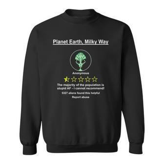 Funny Ironic And Sarcastic Alien Sweatshirt | Mazezy
