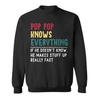 Funny Pop Pop Know Everything Fathers Day Gift For Grandpa Sweatshirt - Thegiftio UK