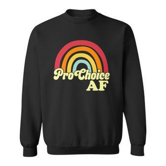 Funny Pro-Choice Af Rainbow Retro Vintage Sweatshirt | Mazezy