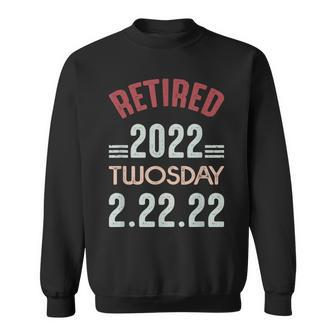 Funny Retired Twosday Tuesday 22Nd February 2222022 Sweatshirt - Thegiftio UK