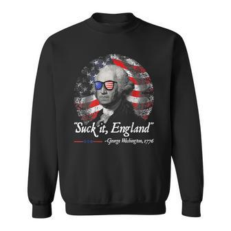 Funny Suck It England 4Th Of July George Washington Sweatshirt - Seseable