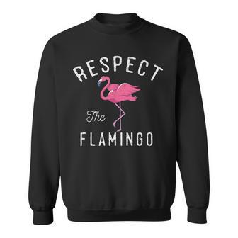 Funny Tropical Animal Exotic Bird Funny Respect The Flamingo Sweatshirt - Thegiftio UK