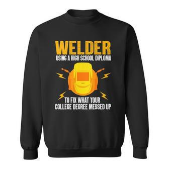Funny Welder Art For Men Women Steel Welding Migtig Welder Sweatshirt | Mazezy